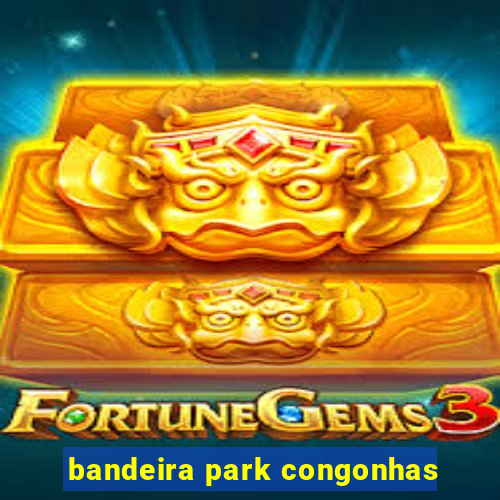 bandeira park congonhas